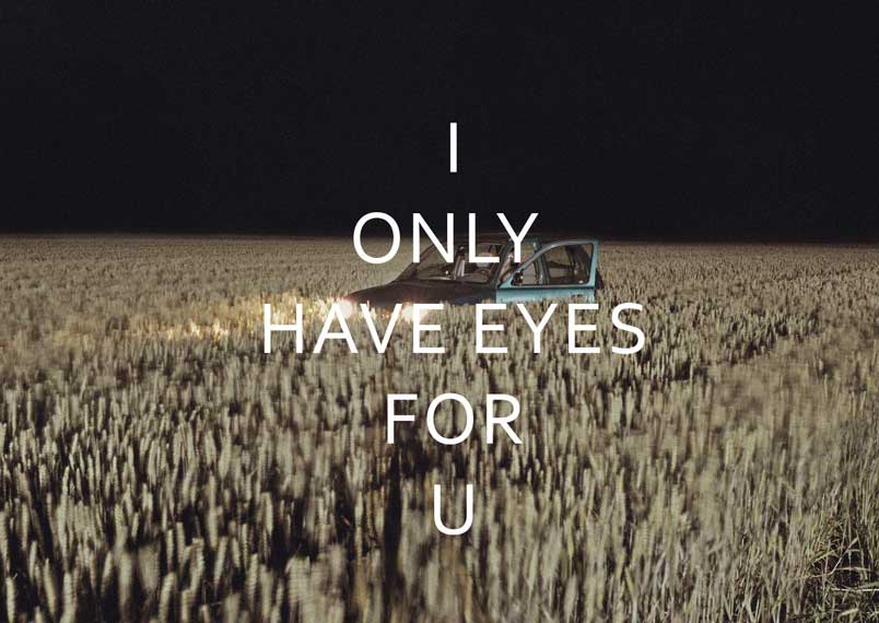I Only Have Eyes For You