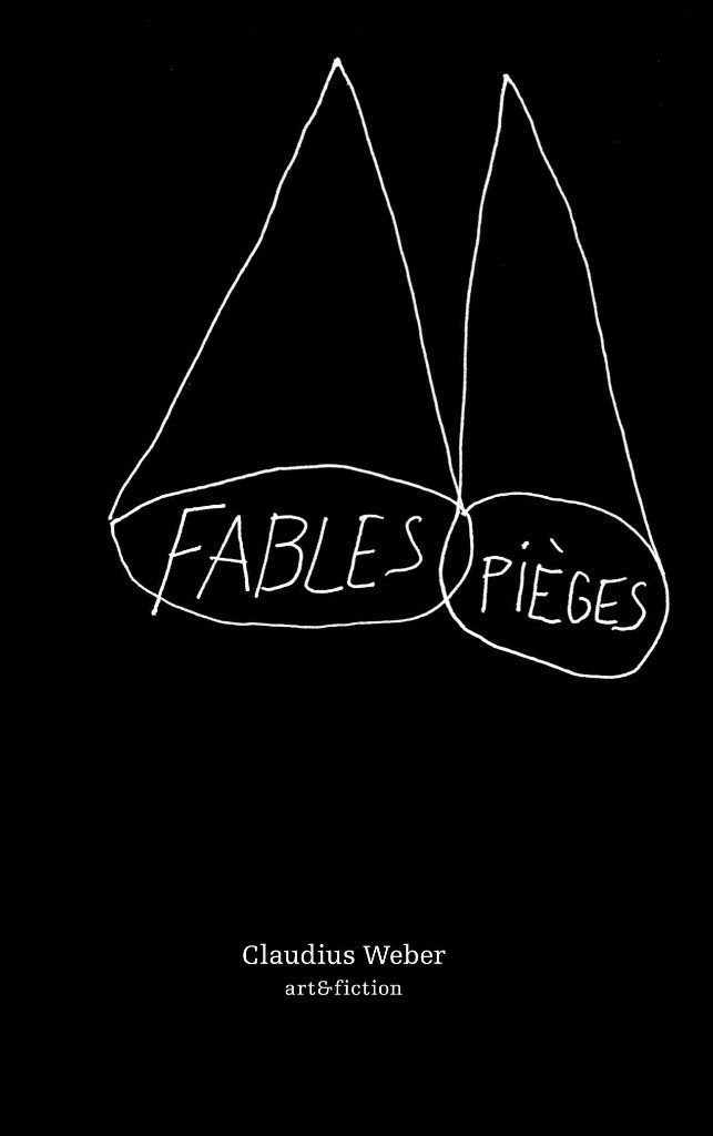 Un nouveau livre de Claudius Weber – fables pièges